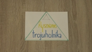 Učivo doma - rysovanie trojuholníka